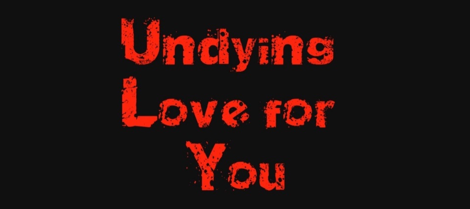 Undying Love for You Banner