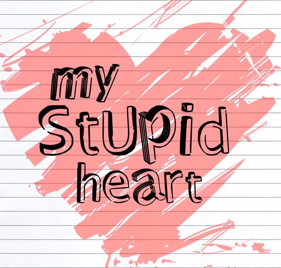 It is my birthday my stupid birthday. Stupid Heart. My stupid Heart на русском. Mu stupid Heart. My stupid Heart Kids Version.